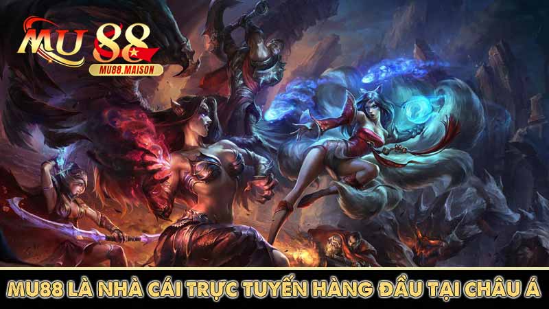 MU88 là nhà cái trực tuyến hàng đầu tại Châu Á