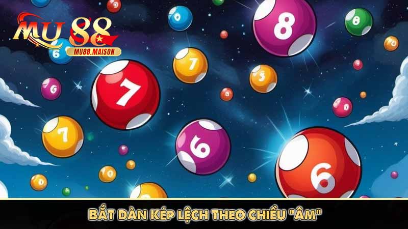 bắt dàn đề kép lệch theo chiều âm
