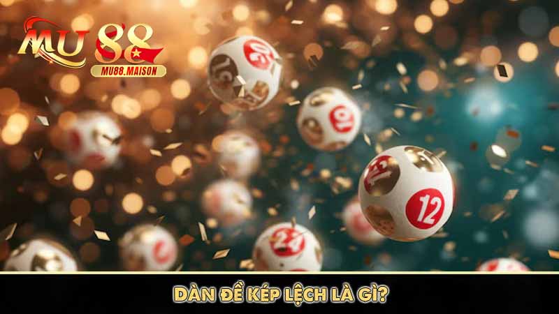 Dàn đề kép lệch là gì