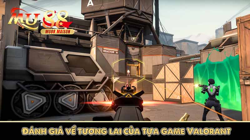 Valorant - Thể Thao Điện Tử Bắn Súng Hấp Dẫn Nhất Mu88 6 Đánh giá về tương lai của tựa game Valorant