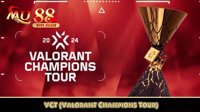 Valorant - Thể Thao Điện Tử Bắn Súng Hấp Dẫn Nhất Mu88 5 Valorant Champions Tour